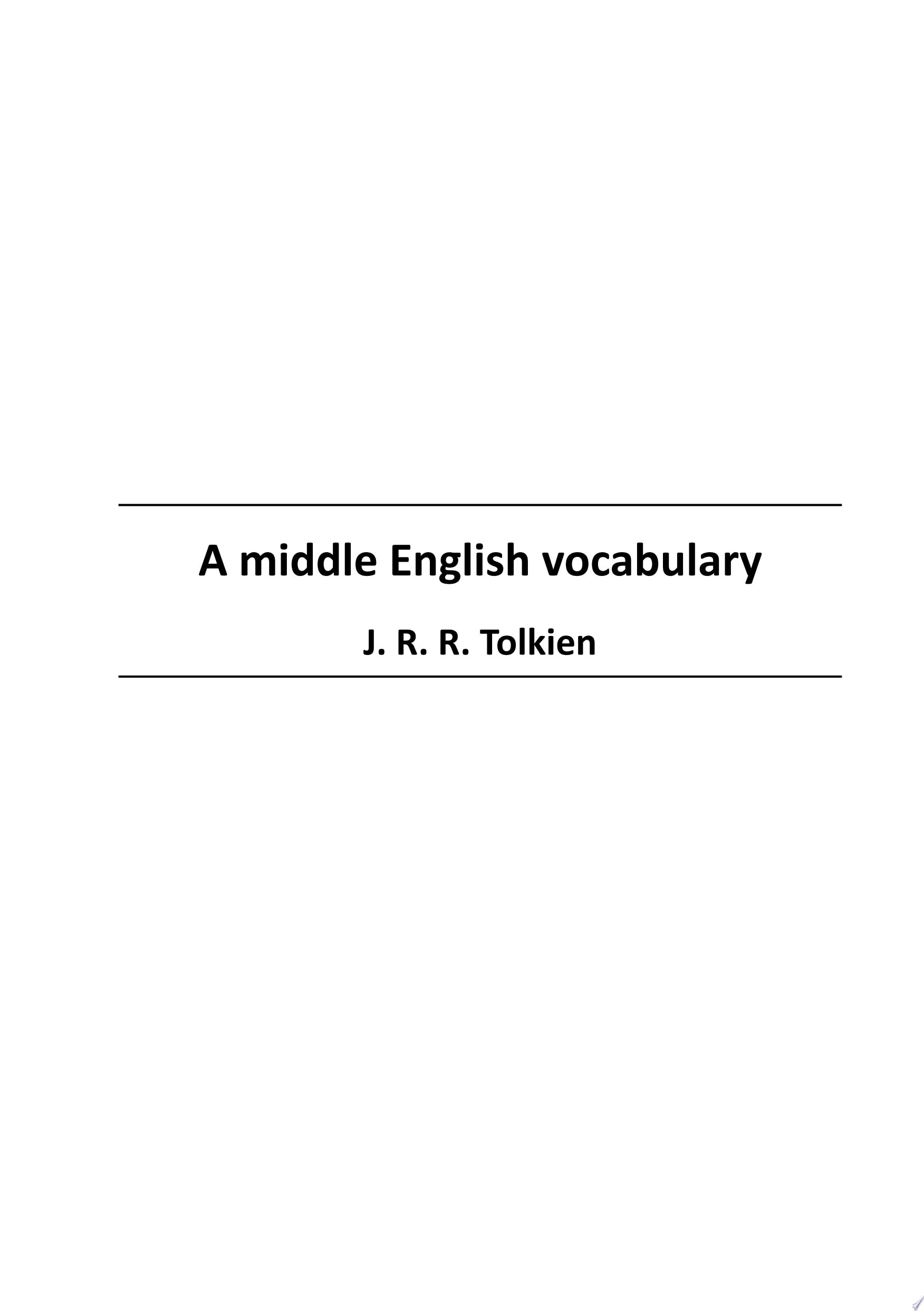 A Middle English Vocabulary (Classic Reprint)