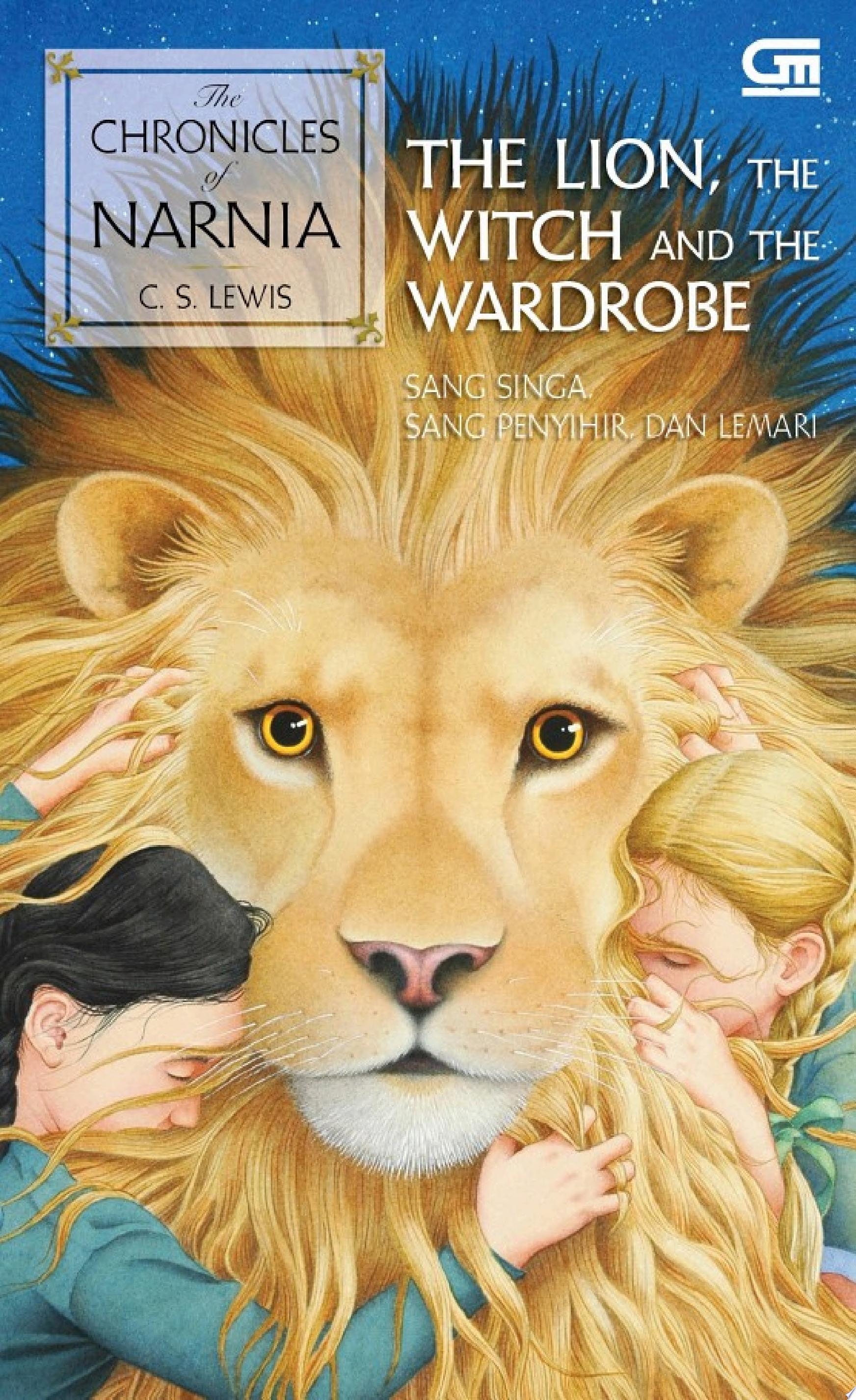 The Chronicles of Narnia: Sang Singa, Sang Penyihir dan Lemari (The Lion, The Witch and The Wardrobe)