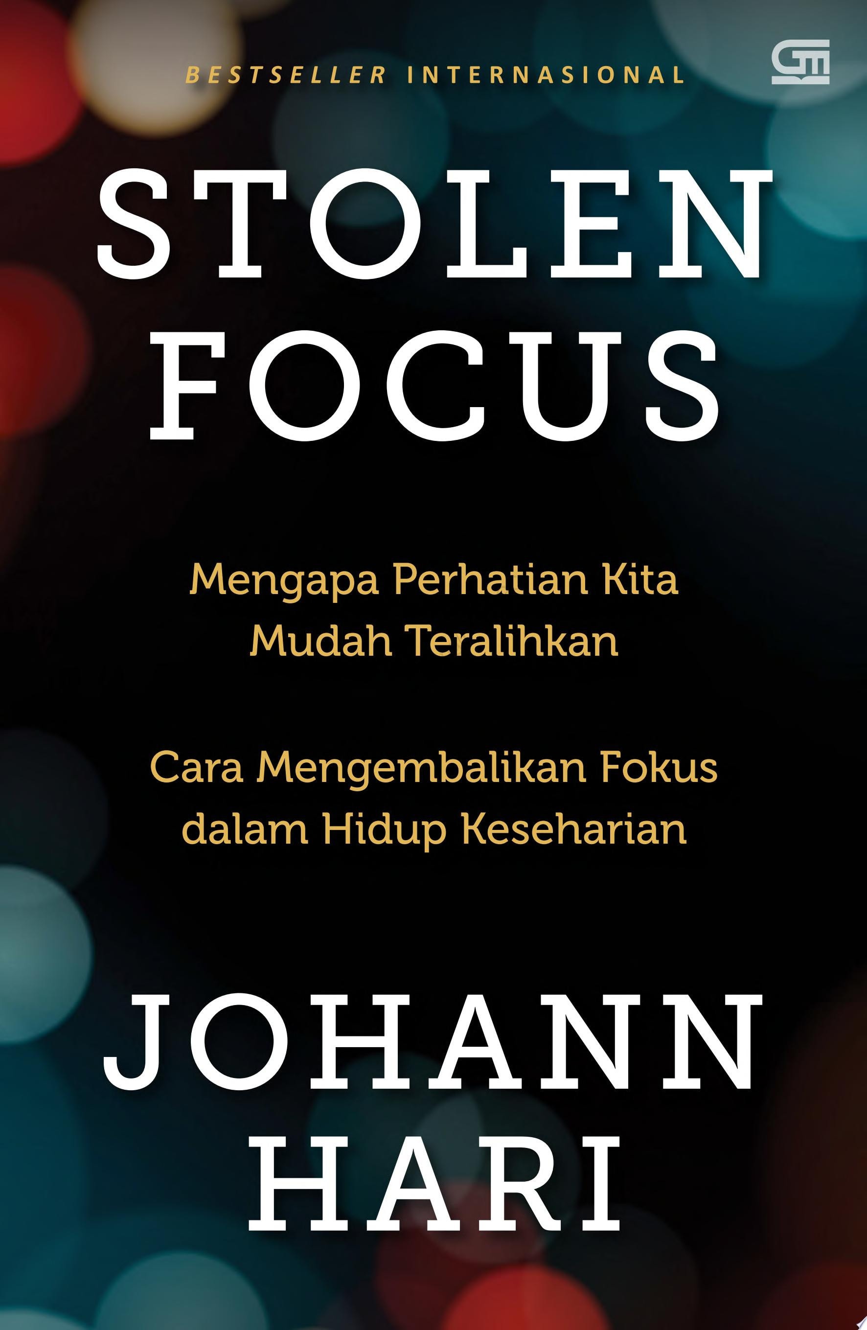 Stolen Focus: Mengapa Perhatian Kita Mudah Teralihkan