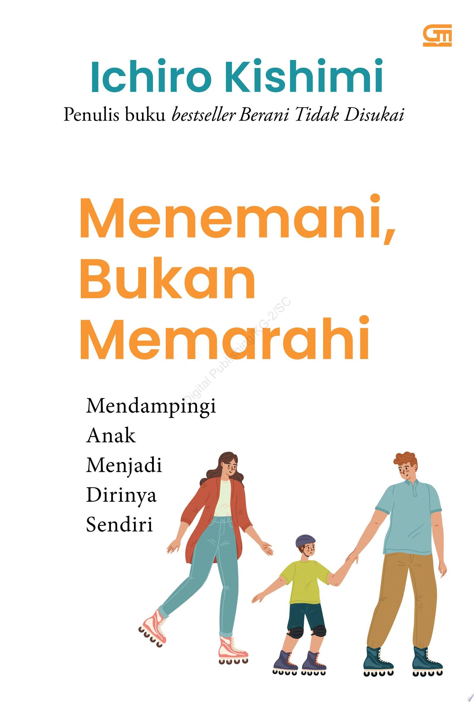 Menemani, Bukan Memarahi: Mendampingi Anak Menjadi Dirinya Sendiri