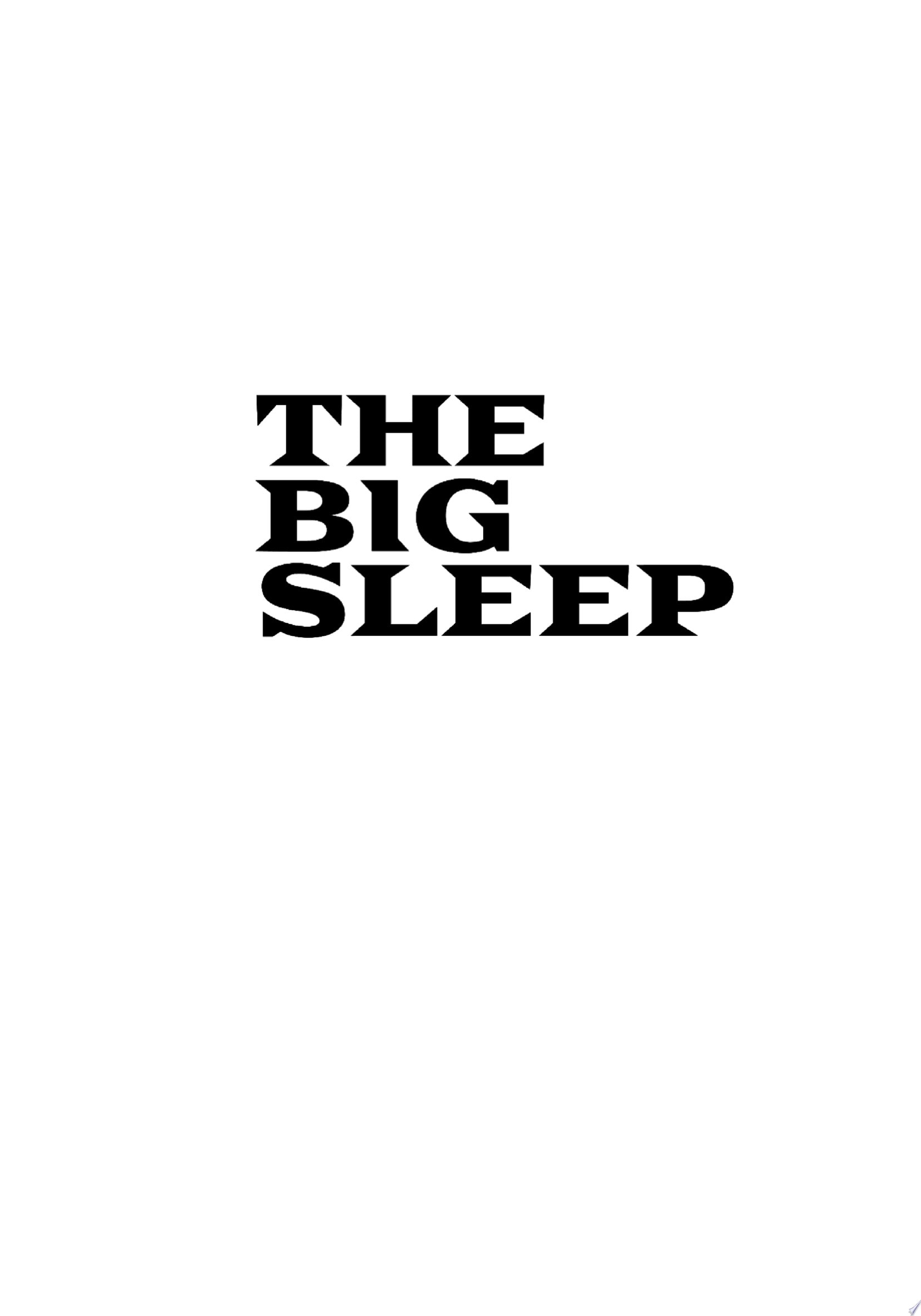 The Big Sleep Tidur Panjang