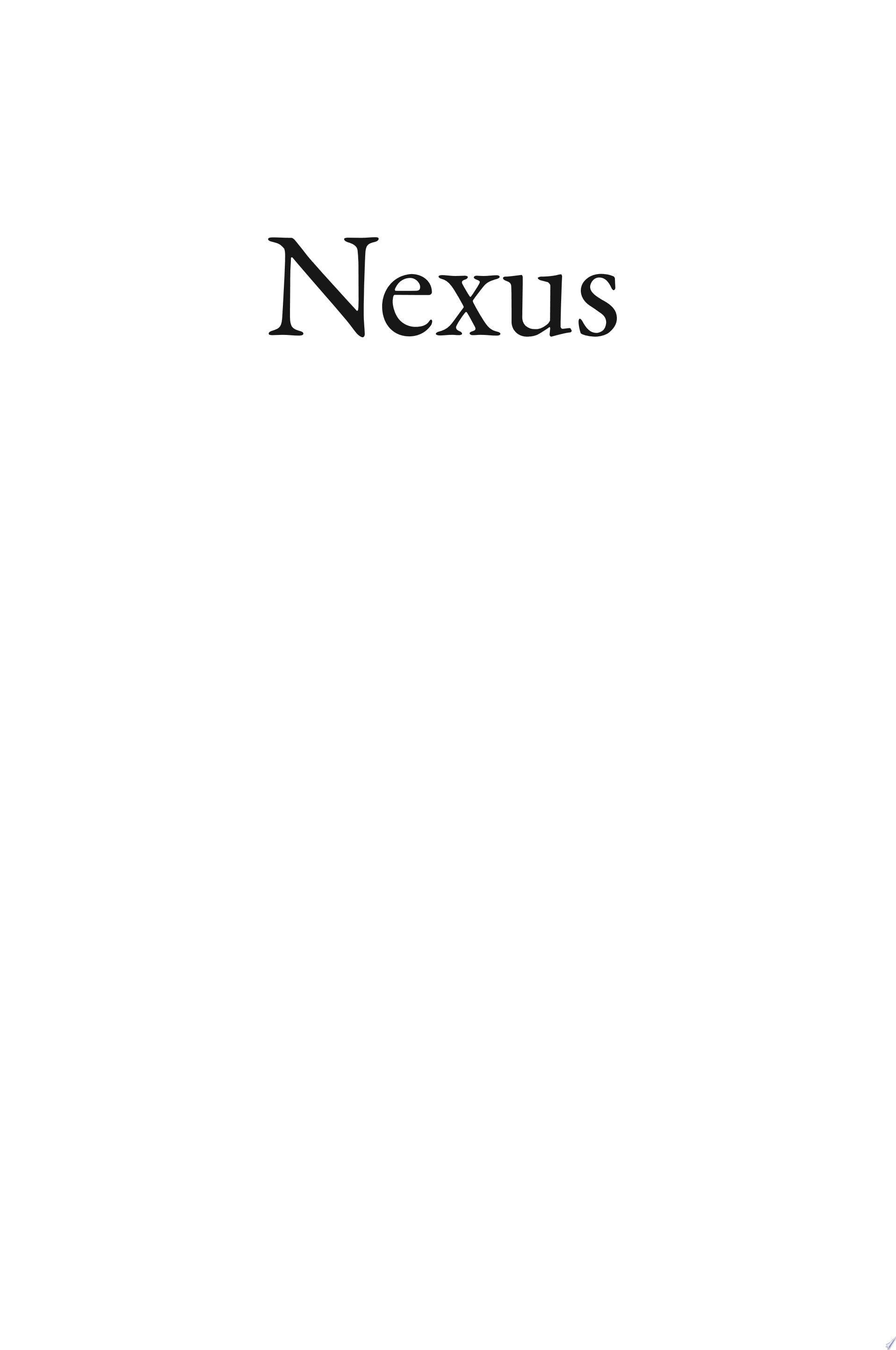 Nexus Lược sử của những mạng lưới thông tin từ Thời đại Đồ đá đến Trí tuệ nhân tạo