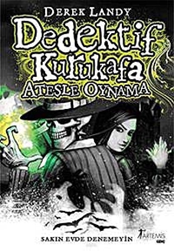 Dedektif Kurukafa - Atesle Oynama