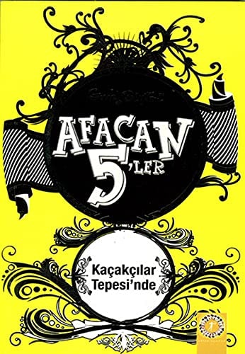 Afacan 5ler Kacakcilar Tepesinde