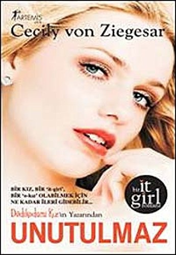 Unutulmaz bir it girl romanı