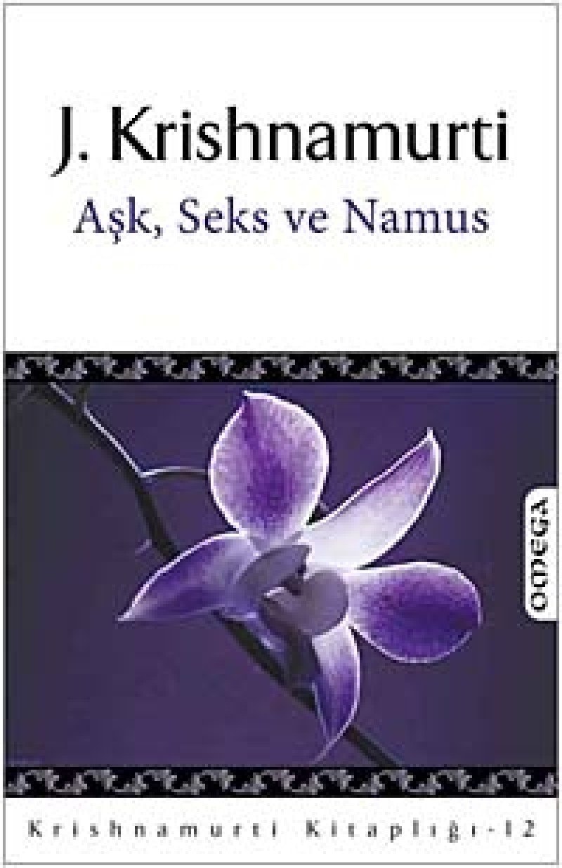 Ask, Seks ve Namus