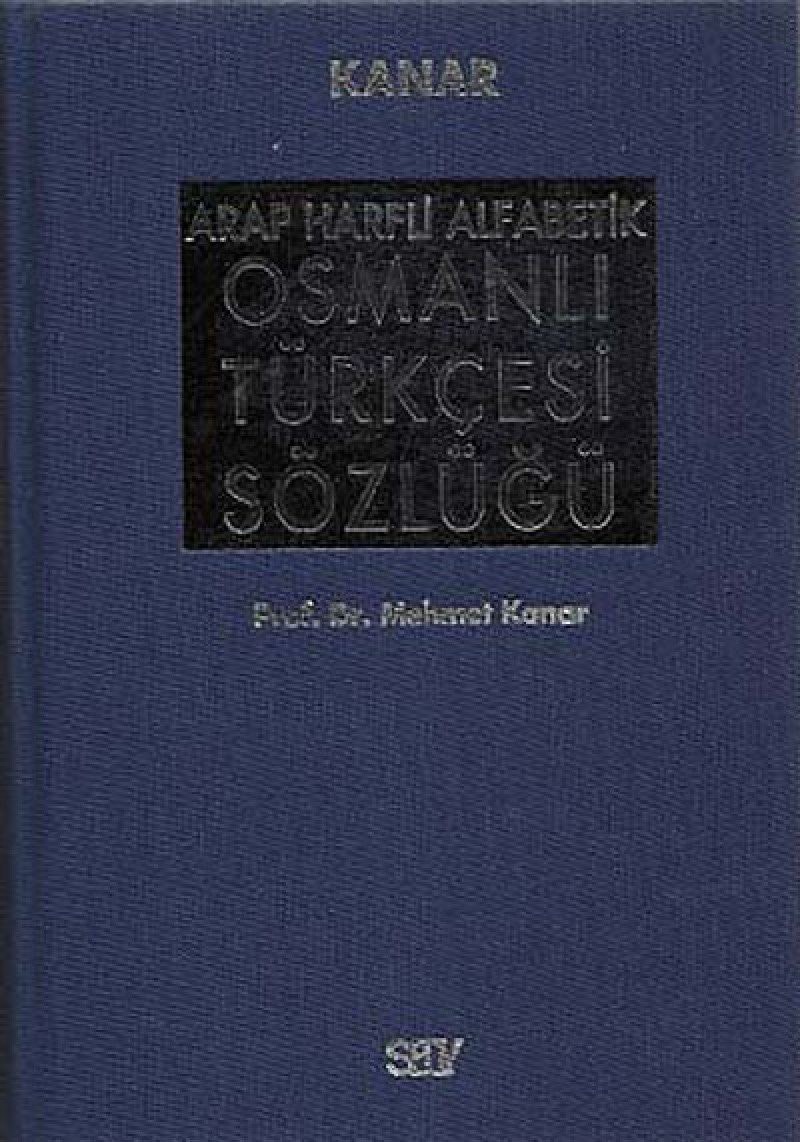 Arap harfli alfabetik Osmanlı Türkçesi sözlüğü