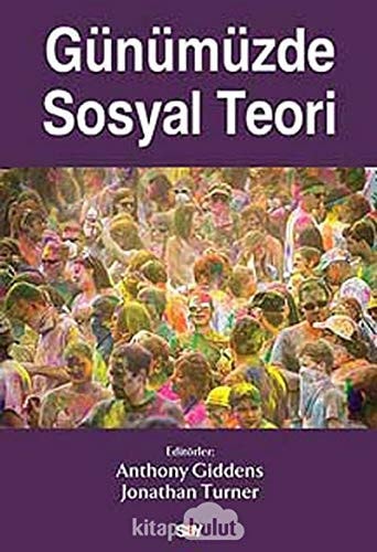 Günümüzde sosyal teori