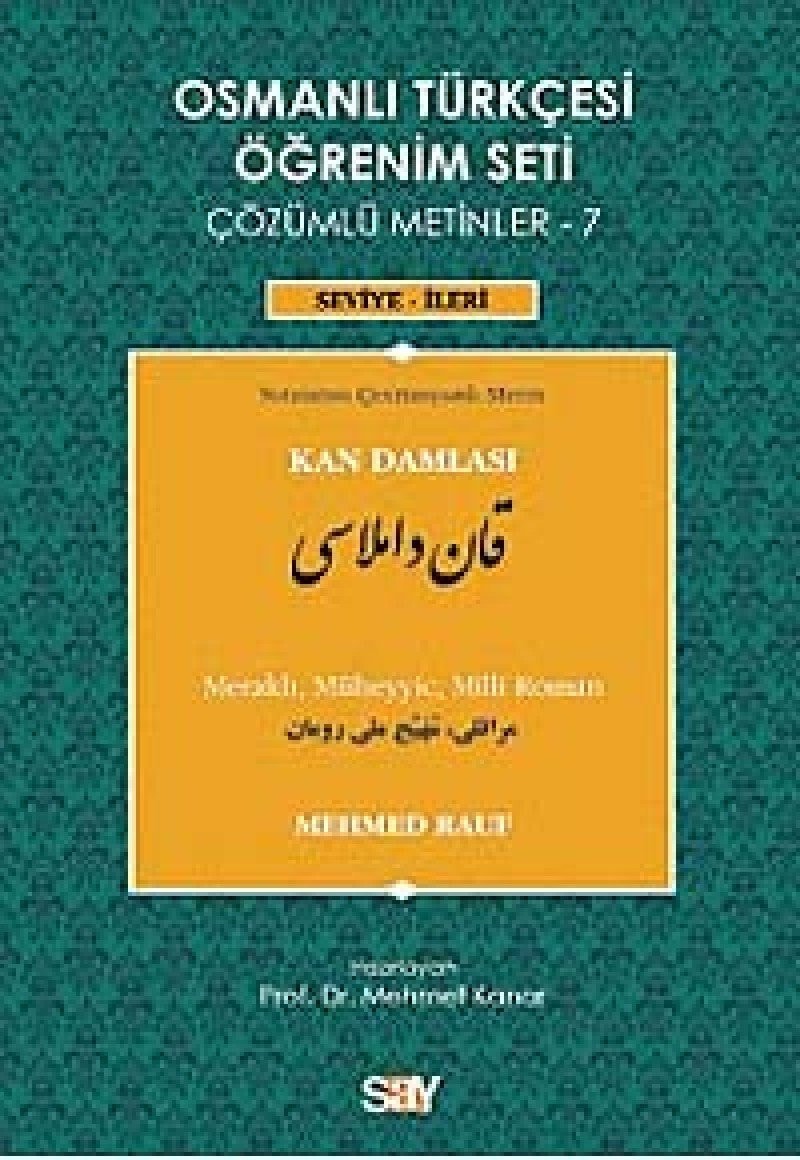 Osmanli Turkcesi Ogrenim Seti Cozumlu Metinler - 7 Kan Damlasi