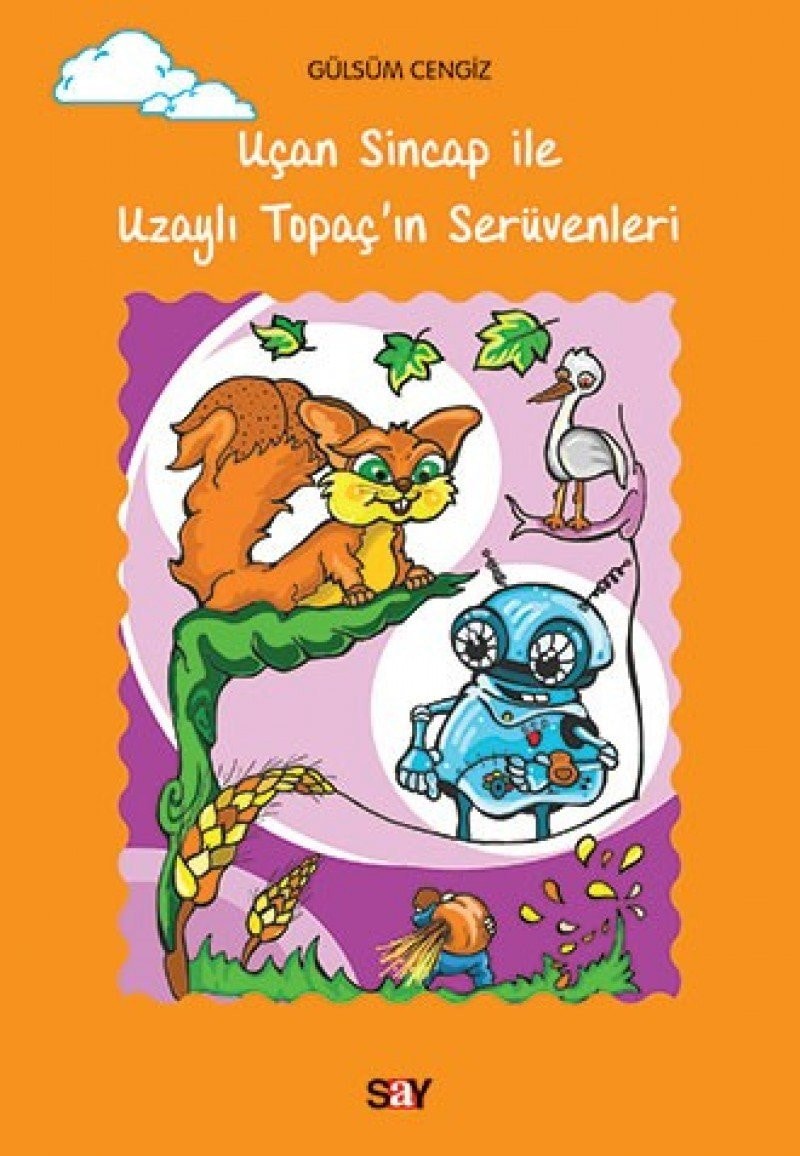 Ucan Sincap ile Uzayli Topac'in Serüvenleri