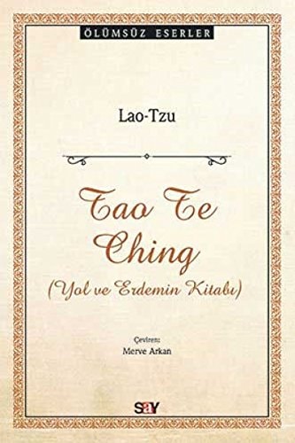 Tao Te Ching Yol ve Erdemin Kitabi