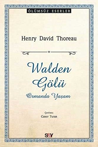Walden Gölü Ormanda Yasam