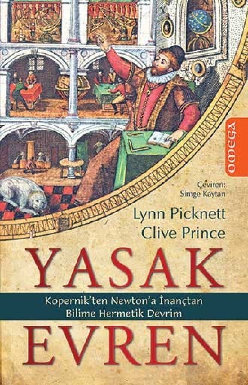 Yasak Evren Kopernikten Newtona Inanctan Bilime Hermetik Devrim