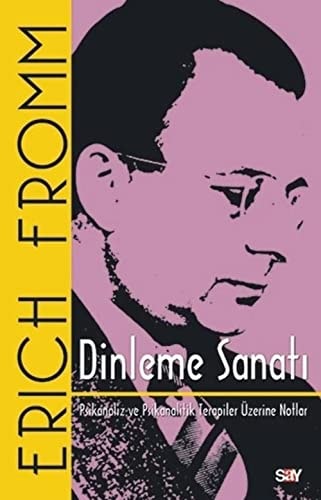 Dinleme Sanati Psikanaliz ve Psikanalitik Terapiler Üzerine Notlar