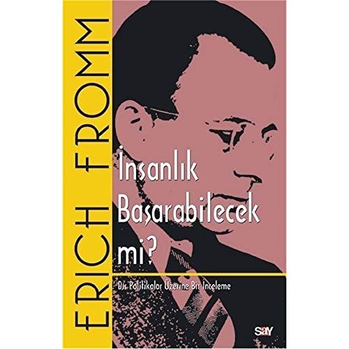 Insanlik Basarabilecek mi Dis Politikalar Üzerine Bir Inceleme