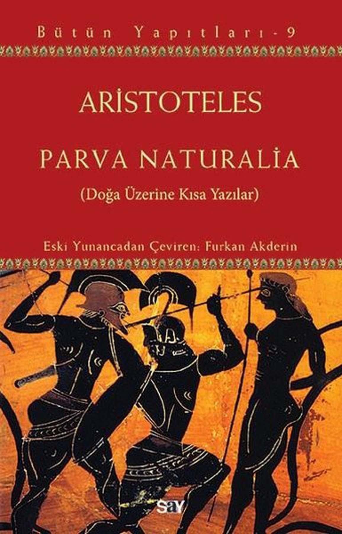 Parva Naturalia - Doga Üzerine Kisa Yazilar Aristoteles Bütün Yapitlari 9