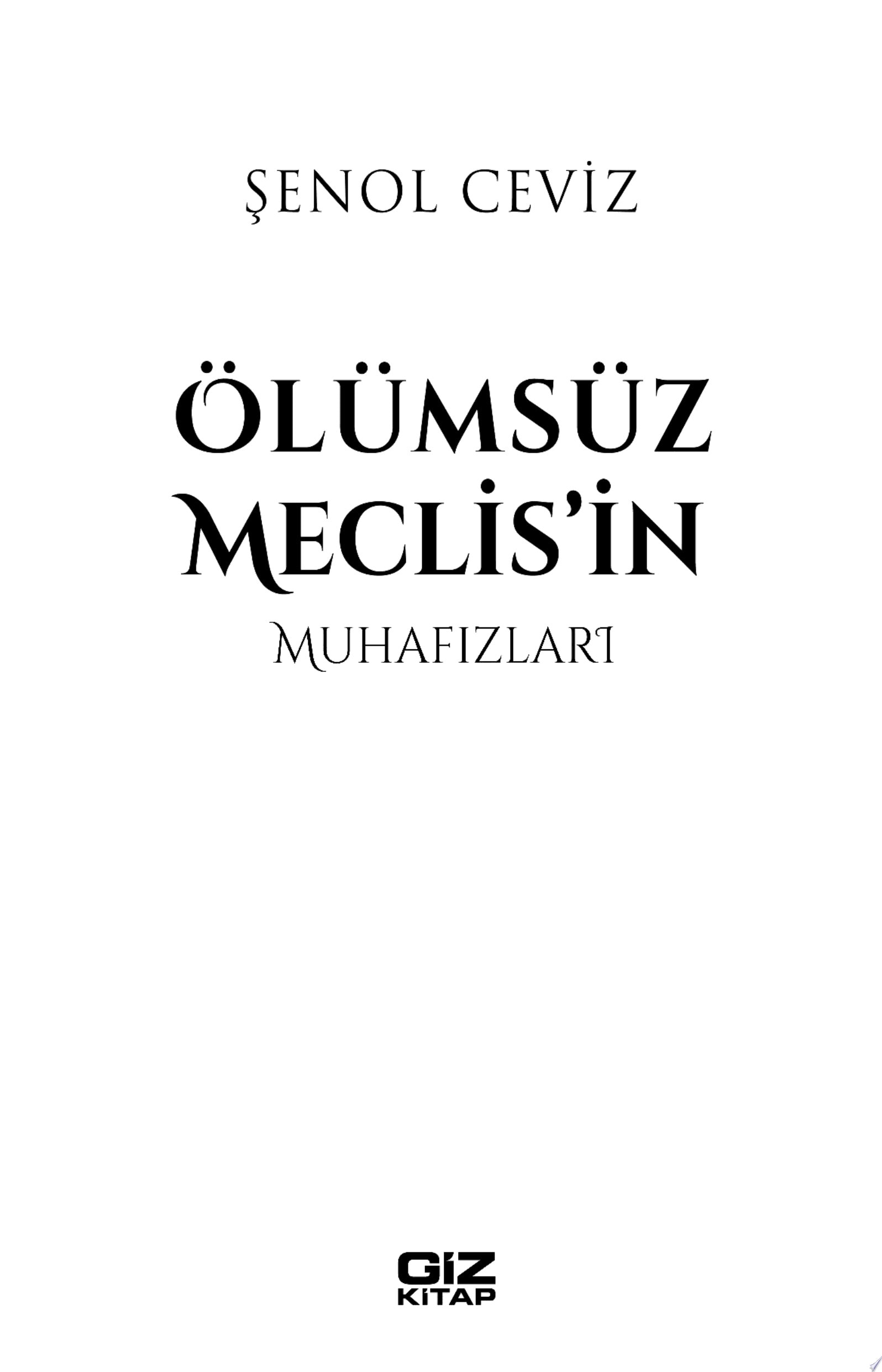 Ölümsüz Meclis'in Muhafızları