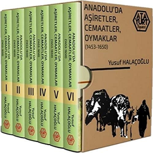 Anadolu'da aşiretler, cemaatler, oymaklar, (1453-1650)