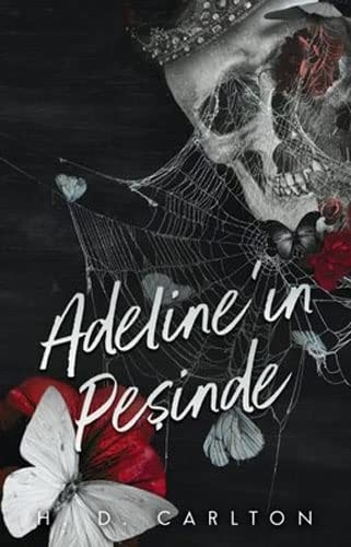 Adelinein Pesinde Ciltli