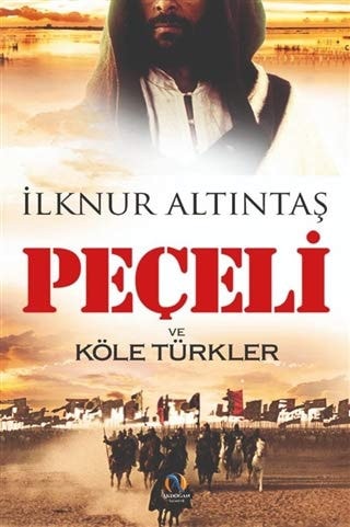 Peceli ve Köle Türkler