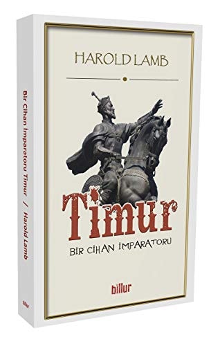 Timur; Bir Cihan Imparatoru