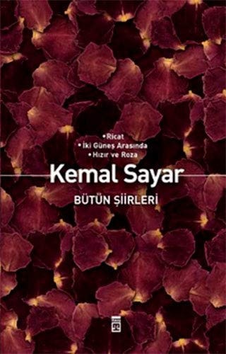 Bütün Şiirleri Ricat - İki Güneş Arasında - Hızır ve Roza