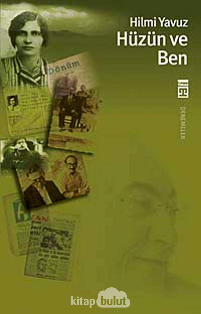 Hüzün ve Ben