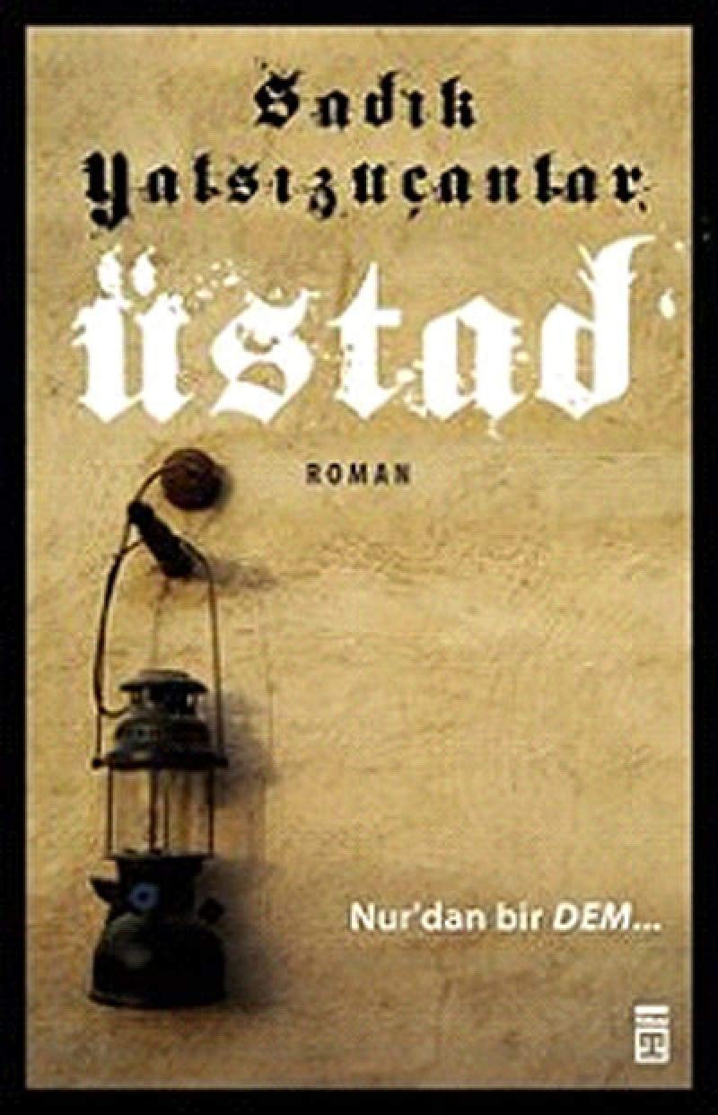 Üstad Nurdan bir Dem