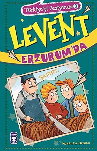 Levent Erzurum'da : Turkiye'yi Geziyorum