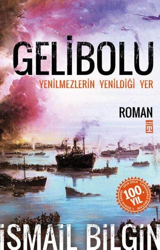 Gelibolu Yenilmezlerin yenildiği yer