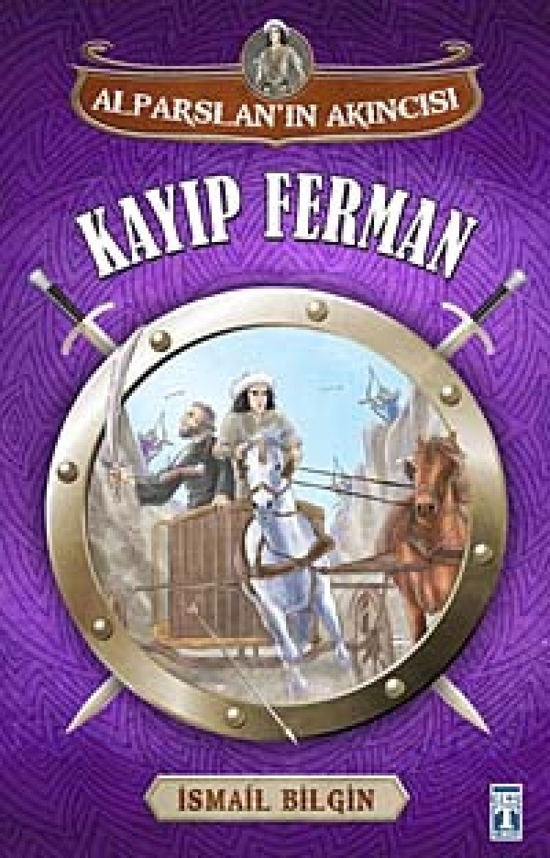 Alparslan'in Akincisi - Kayip Ferman