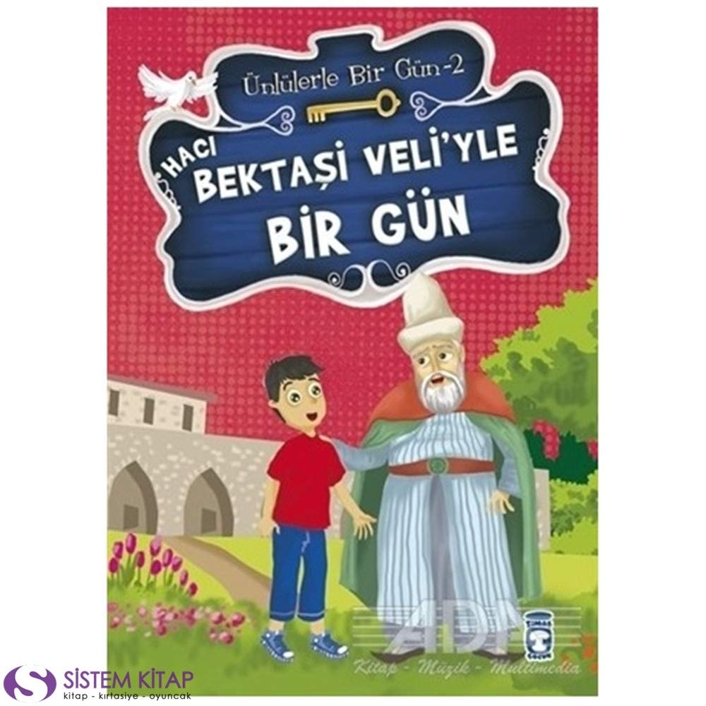Haci Bektasi Veli'yle Bir Gun