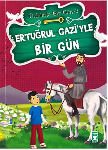 Ertugrul Gaziyle Bir Gün