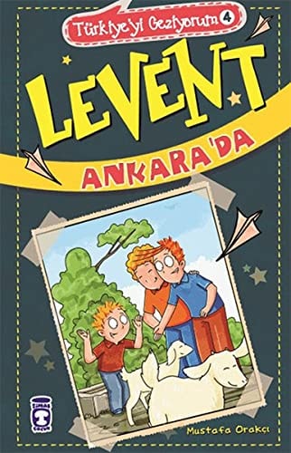 Levent Ankarada Levent Türkiyeyi Geziyorum - 4