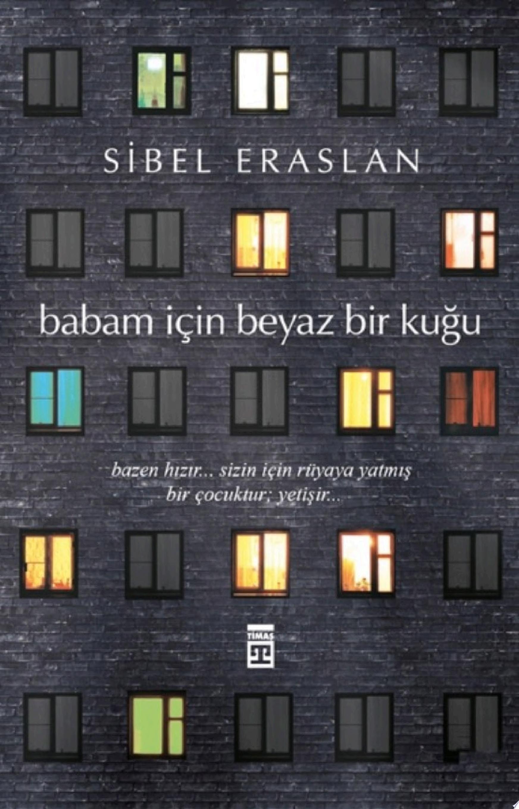Babam İçin Beyaz Bir Kuğu Bazen Hızır... Sizin için rüyaya yatmış bir çocuktur; yetişir
