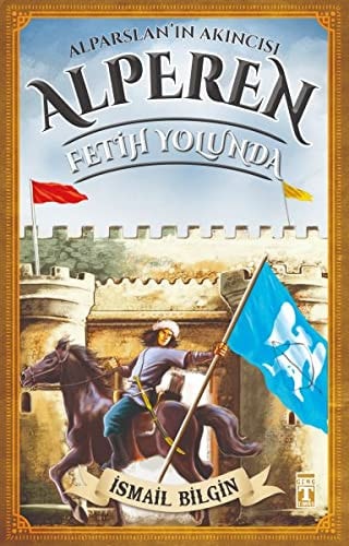 Alperen Fetih Yolunda