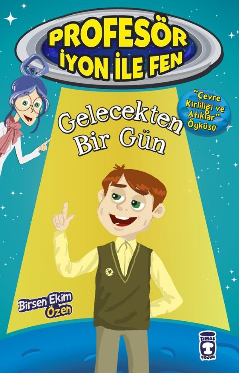Profesor Iyon Ile Fen 2 - Gelecekten Bir Gun