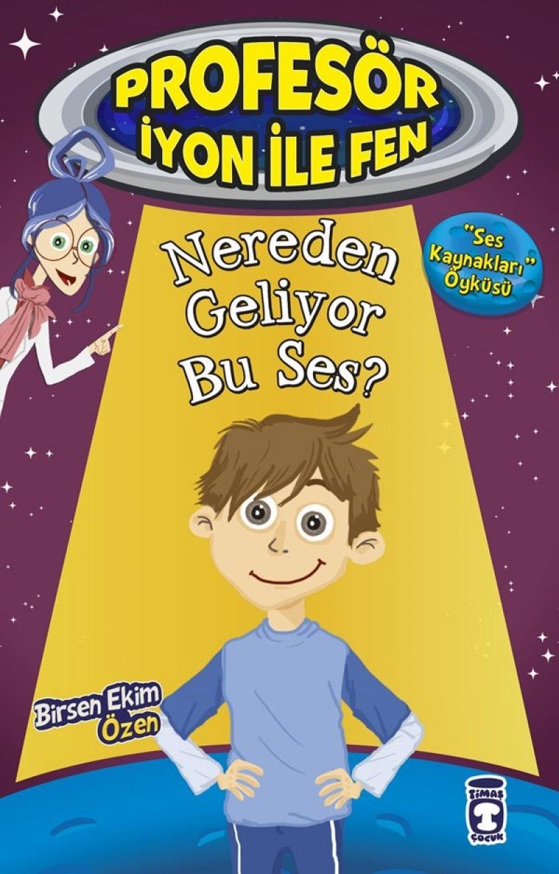 Profesor Iyon ile Fen 2 - Nereden Geliyor Bu Ses