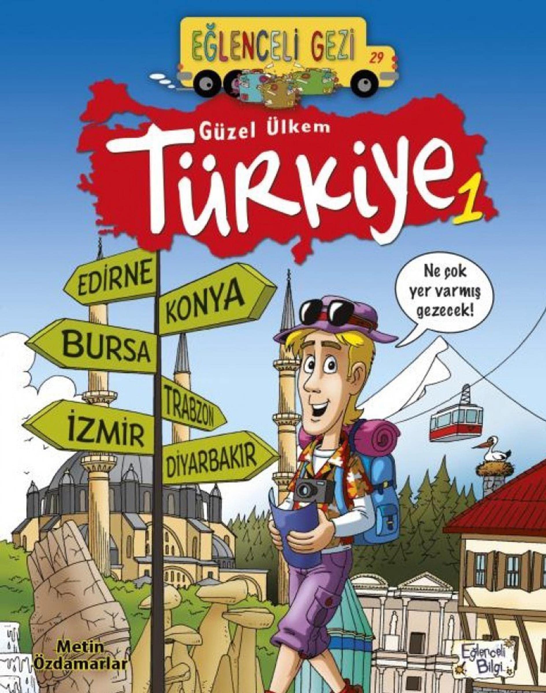 Eglenceli Gezi 29 - Güzel Ülkem Türkiye 1