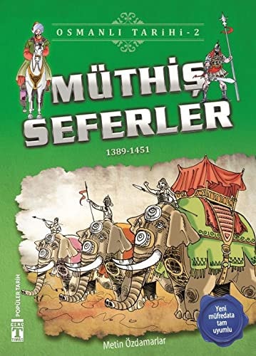 Müthis Seferler-Osmanli Tarihi 2
