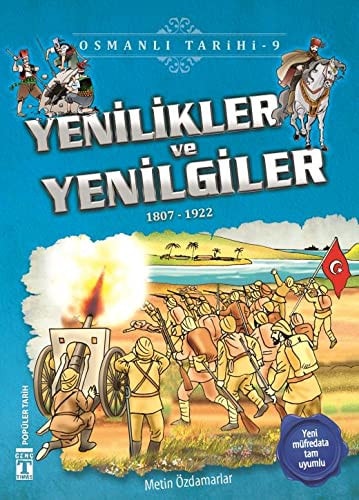 Yenilikler ve Yenilgiler-Osmanli Tarihi 9