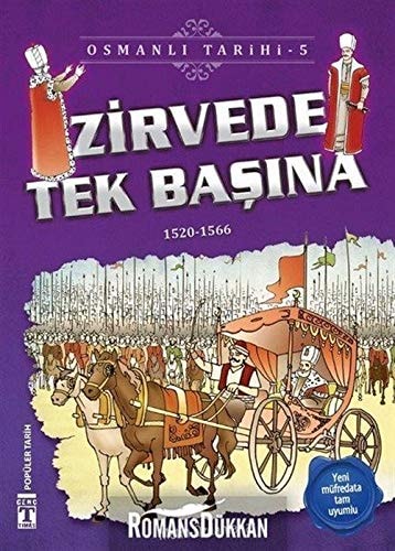 Zirvede Tek Basina; Osmanli Tarihi, 9+ Yas