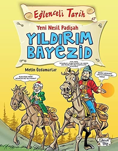 Yeni Nesil Padisah Yildirim Bayezid