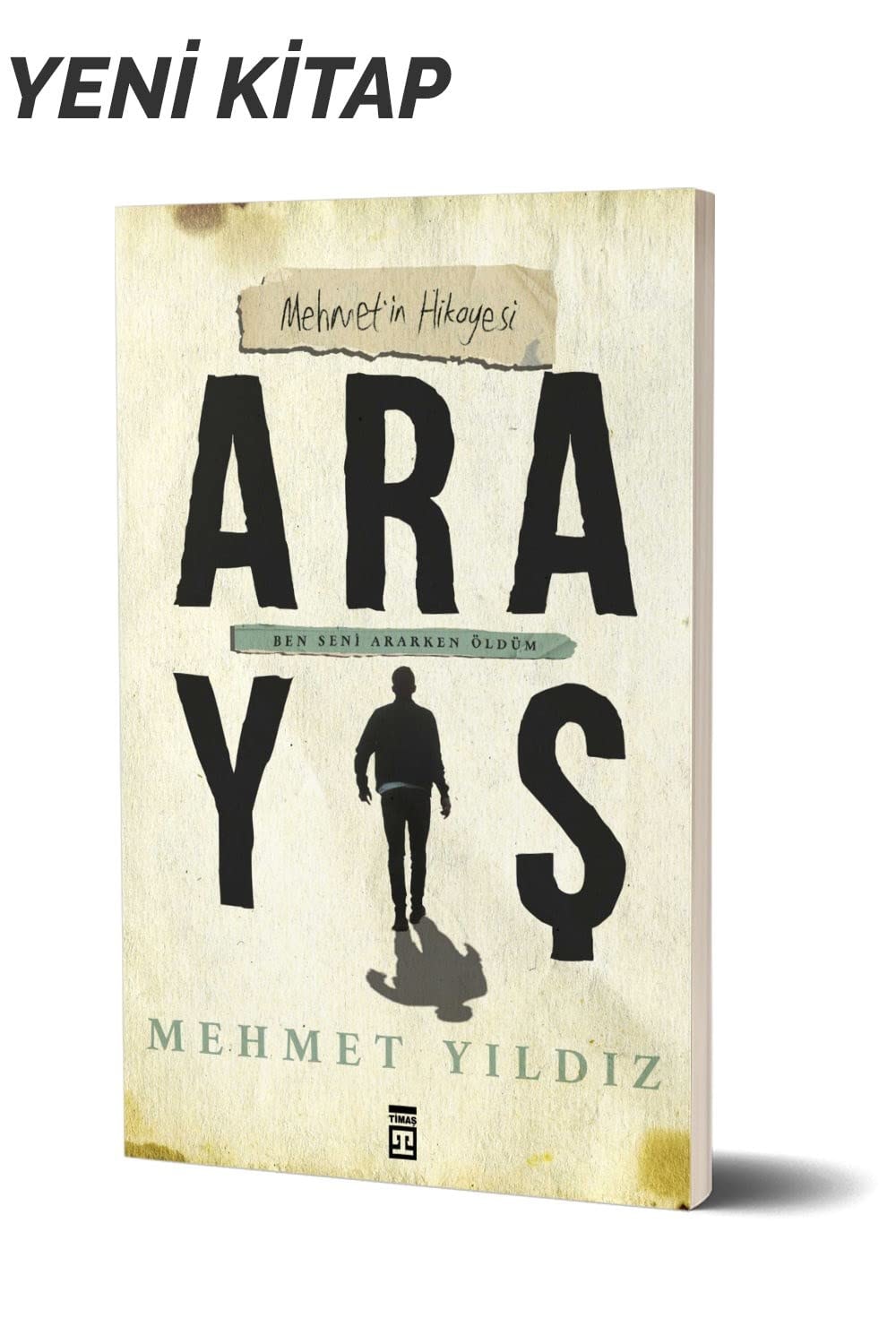 Arayis - Mehmet ́in Hikayesi Ben Seni Ararken Öldüm