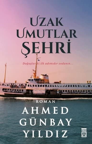 Uzak Umutlar Sehri