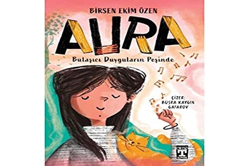 Aura Bulasici Duygularin Pesinde