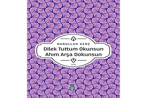 Dilek Tuttum Okunsun Ahim Arsa Dokunsun