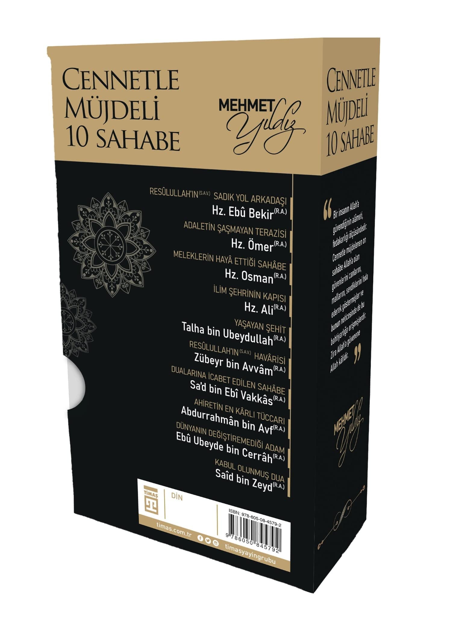 Cennetle Müjdeli 10 Sahabe Seti (10 Kitap Takim Set) Hz. Ebu Bekir, Hz. Ömer, Hz. Osman, Hz. Ali, Talha bin Ubeydullah, Zübeyr bin Avvam, Sa'd bin Ebi Va