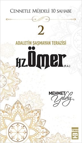 Hz. Ömer R.A. - Cennetle Müjdeli 10 Sahabe 2