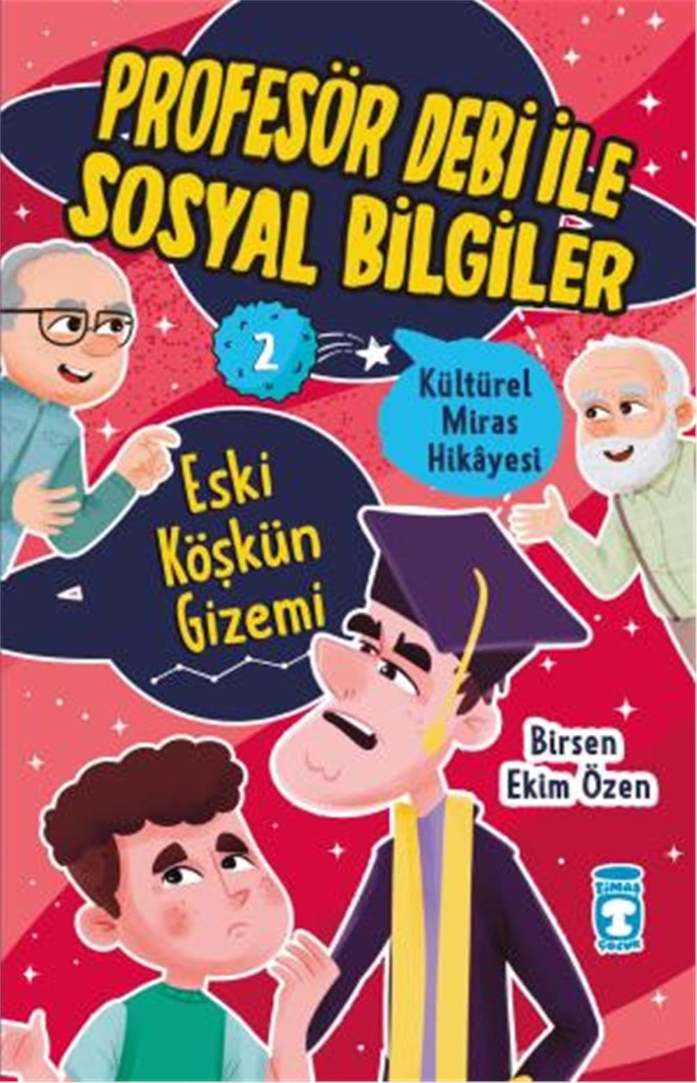 Eski Köskün Gizemi - Kültürel Miras Hikayesi - Profesör Debi ile Sosyal Bilgiler